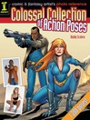 Comic & Fantasy Artist's Photo Reference (eBook): Colossal Collection of Action Poses